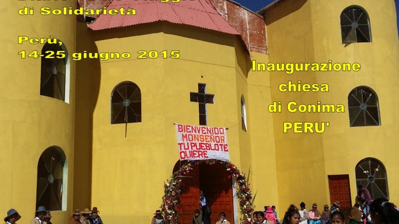 DIARIO DEL DECIMO VIAGGIO DI SOLIDARIETA’ PERU’ 14-25 GIUGNO DIARIO DEL DECIMO VIAGGIO DI SOLIDARIETA’ PERU’ 14-25 GIUGNO