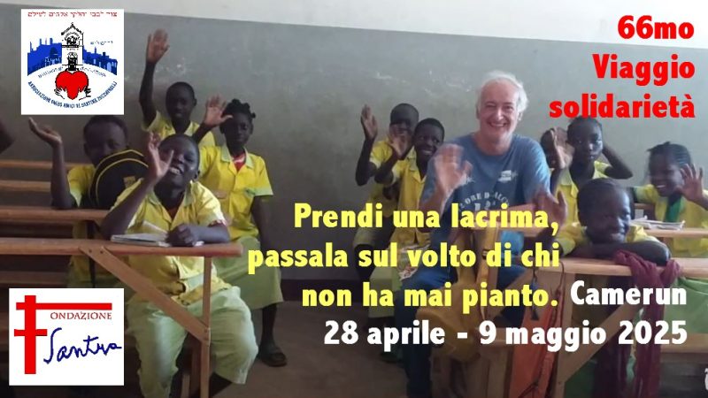 CAMERUN  28  APRILE – 9 MAGGIO 2025 66MO VIAGGIO DI SOLIDARIETA’