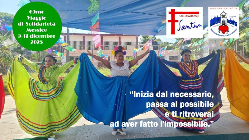 MESSICO 9 -17 DICEMBRE 2025 69MO VIAGGIO DI SOLIDARIETA’