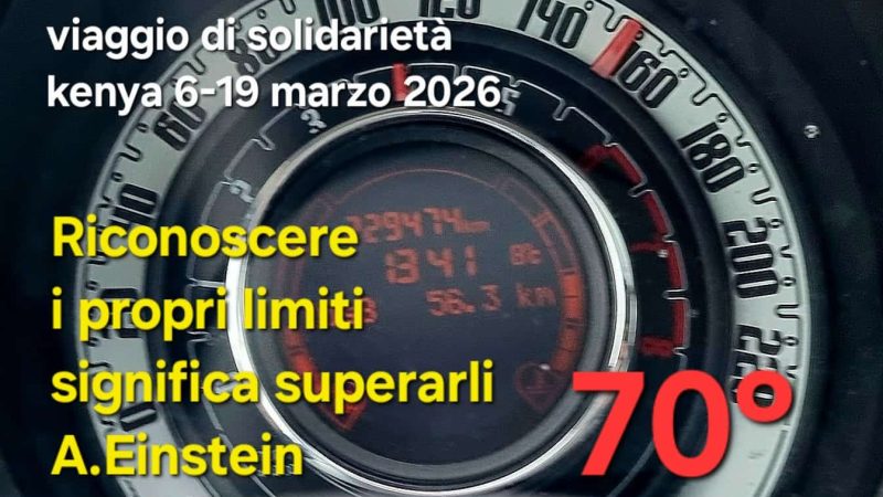 KENYA 6 – 19  MARZO 70MO VIAGGIO DI SOLIDARIETA’
